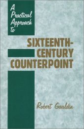 book A Practical Approach to Sixteenth-Century Counterpoint