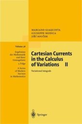 book Cartesian Currents in the Calculus of Variations II: Variational Integrals (Ergebnisse der Mathematik und ihrer Grenzgebiete. 3. Folge   A Series of Modern Surveys in Mathematics)