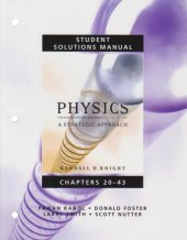 book Student Solutions Manual for Physics for Scientists and Engineers: A Strategic Approach Vol 2 (Chs 20-43) (v. 2, Chapters 20-43)