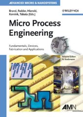 book Micro Process Engineering: Fundamentals, Devices, Fabrication, and Applications