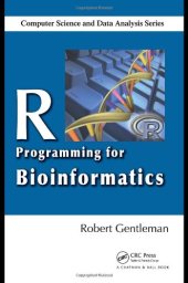 book R Programming for Bioinformatics (Chapman & Hall/CRC Computer Science & Data Analysis)