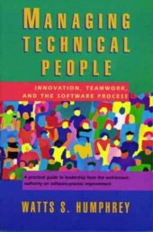 book Managing Technical People: Innovation, Teamwork, and the Software Process