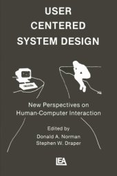 book User Centered System Design: New Perspectives on Human-computer Interaction