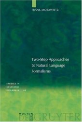 book Two-Step Approaches to Natural Language Formalisms