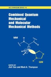 book Combined Quantum Mechanical and Molecular Mechanical Methods