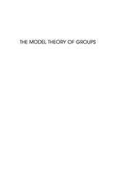 book The Model theory of groups