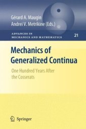 book Mechanics of Generalized Continua: One Hundred Years After the Cosserats