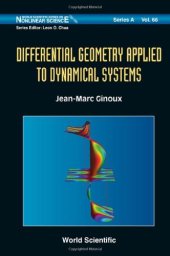 book Differential Geometry Applied to Dynamical Systems (World Scientific Series on Nonlinear Science, Series a)