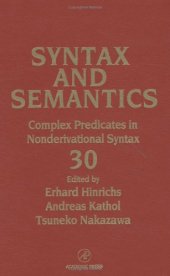 book Complex Predicates in Nonderivational Syntax, Volume 30 (Syntax and Semantics)