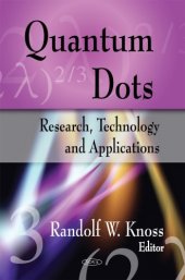 book Quantum Dots: Research, Technology and Applications