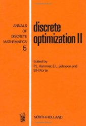 book Discrete Optimization I, Proceedings of the Advanced Research Institute on Discrete Optimization and Systems Applications of the Systems Science Panel of NATO and of the Discrete Optimization Symposium