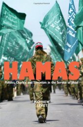 book Hamas: Politics, Charity, and Terrorism in the Service of Jihad