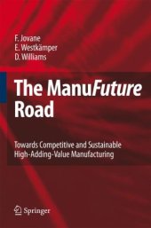 book The ManuFuture Road: Towards Competitive and Sustainable High-Adding-Value Manufacturing