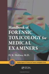 book Handbook of Forensic Toxicology for Medical Examiners (Practical Aspects of Criminal & Forensic Investigations)