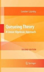 book Queueing Theory: A Linear Algebraic Approach