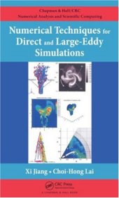 book Numerical Techniques for Direct and Large-Eddy Simulations (Chapman and Hall/CRC Numerical Analy and Scient Comp. Series)