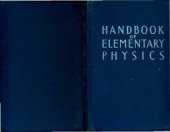 book Handbook of Elementary Physics (Russian Monographsand Texts on the Physical Sciences)