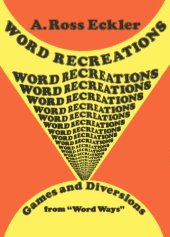 book Word Recreations: Games and Diversions from Word Ways