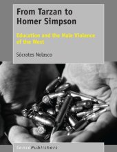 book From Tarzan to Homer Simpson: education and the male violence of the West