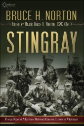 book Stingray: Force Recon Marines Behind the Lines in Vietnam