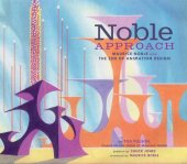 book The Noble Approach: Maurice Noble and the Zen of Animation Design