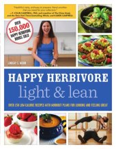 book Happy herbivore light & lean: over 150 low-calorie recipes with workout plans for looking and feeling great