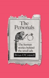 book The personals: the human stories behind the small ads