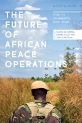 book The future of African peace operations: from the Janjaweed to Boko Haram