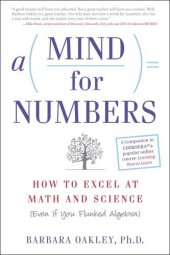 book A Mind For Numbers: How to Excel at Math and Science (Even If You Flunked Algebra)