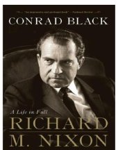 book Richard M. Nixon: a life in full