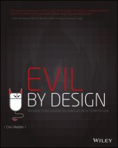 book Evil by design interaction design to lead us into temptation