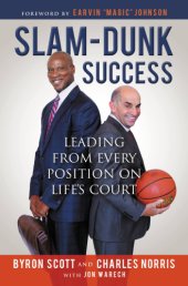 book Slam-dunk success: leading from every position on life's court