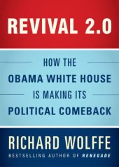 book Revival 2.0: How the Obama White House Is Making Its Political Comeback