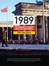 book 1989: The Struggle to Create Post-Cold War Europe