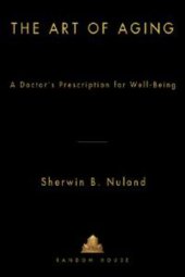 book The art of aging: a doctor's prescription for well-being