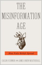 book The misinformation age: how false beliefs spread