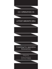 book Co-operatives in a post-growth era: creating co-operative economics