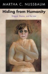 book Hiding from Humanity Disgust, Shame, and the Law