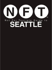 book Not For Tourists Guide to Seattle 2017