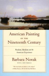 book ''American painting of the nineteenth century: realism, idealism, and the American experience''