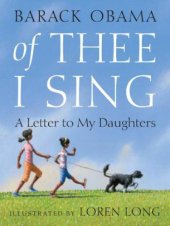 book Of Thee I Sing: A Letter to My Daughters