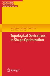 book Topological Derivatives in Shape Optimization