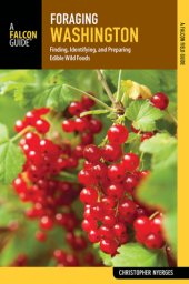 book Foraging Washington: finding, identifying, and preparing edible wild foods