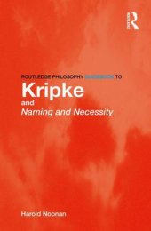 book Routledge Philosophy GuideBook to Kripke and Naming and Necessity