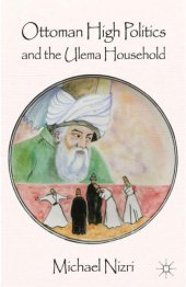 book Ottoman High Politics and the Ulema Household