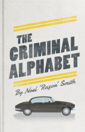 book The criminal alphabet: an A-Z of prison slang