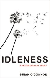 book Idleness: a philosophical essay