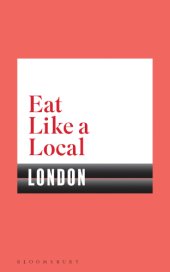 book Eat Like A Local - London