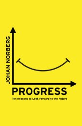 book Progress: ten reasons to look forward to the future