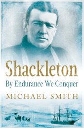 book Shackleton: by endurance we conquer